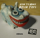 How To Make Resin Toys