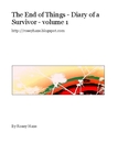 The End of Things - Diary of a Survivor - volume 1