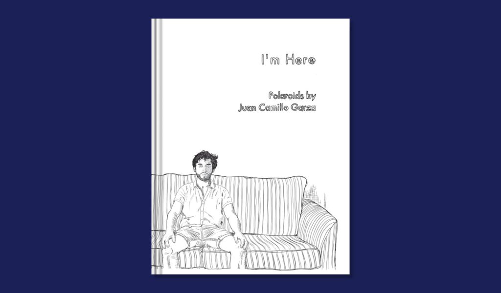 Juan Camillo Garza's I'm Here - Professional photo book cover design providing a clear sense of the book's mood